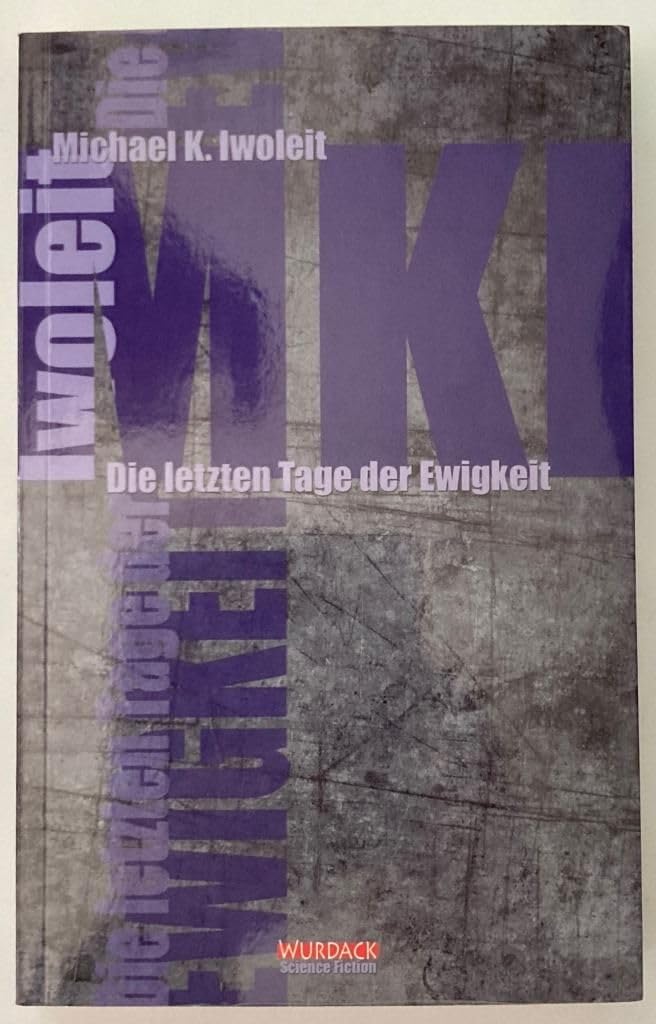 Die letzten Tage der Ewigkeit (SF-Reihe) Contemporary literature