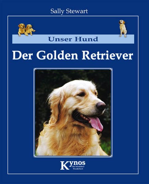 Unser Hund - Der Golden Retriever book