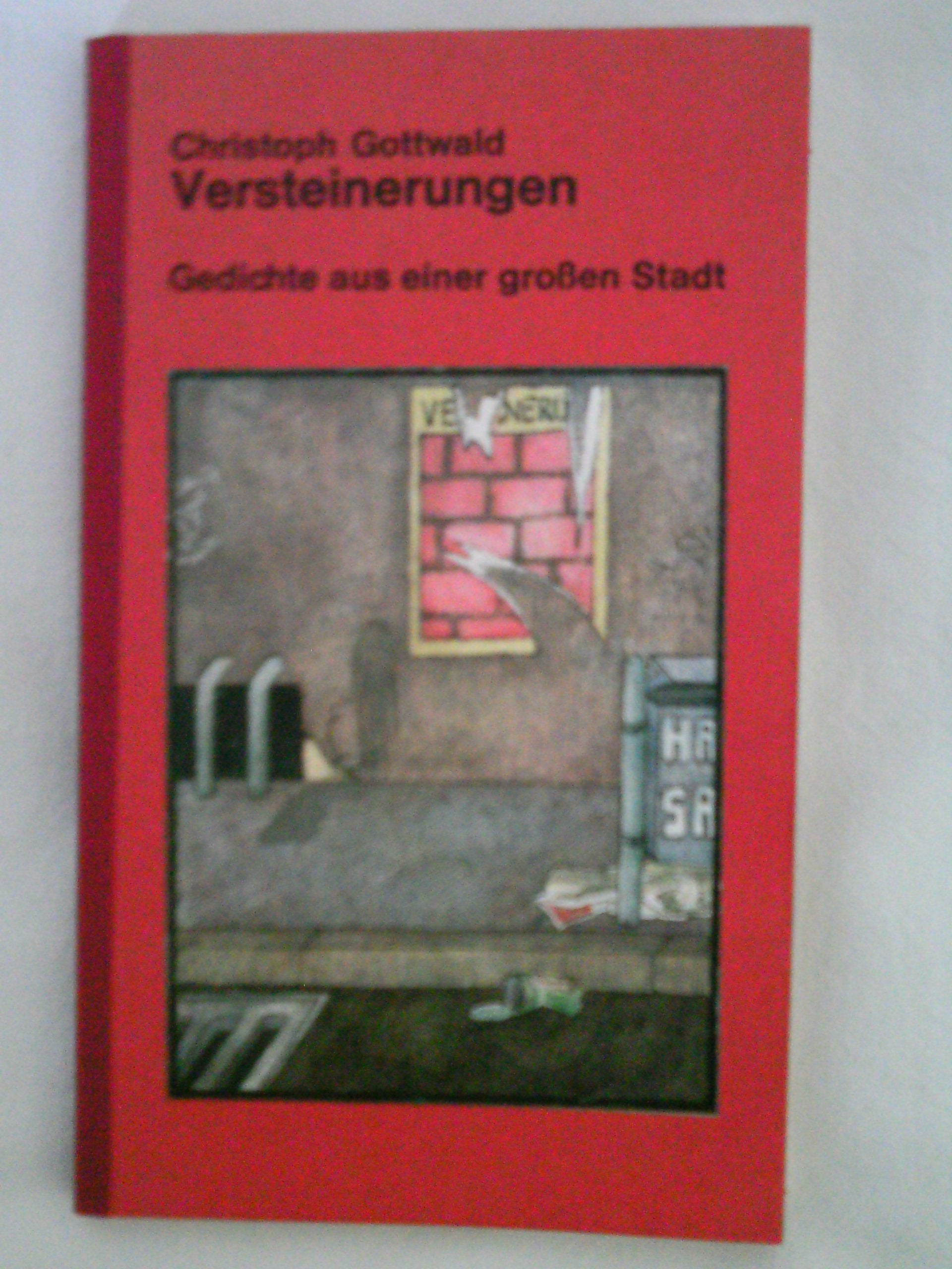 Versteinerungen: Gedichte aus einer großen Stadt Poetry