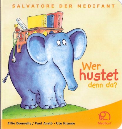 Salvatore der Elefant - Wer hustet denn da? Books