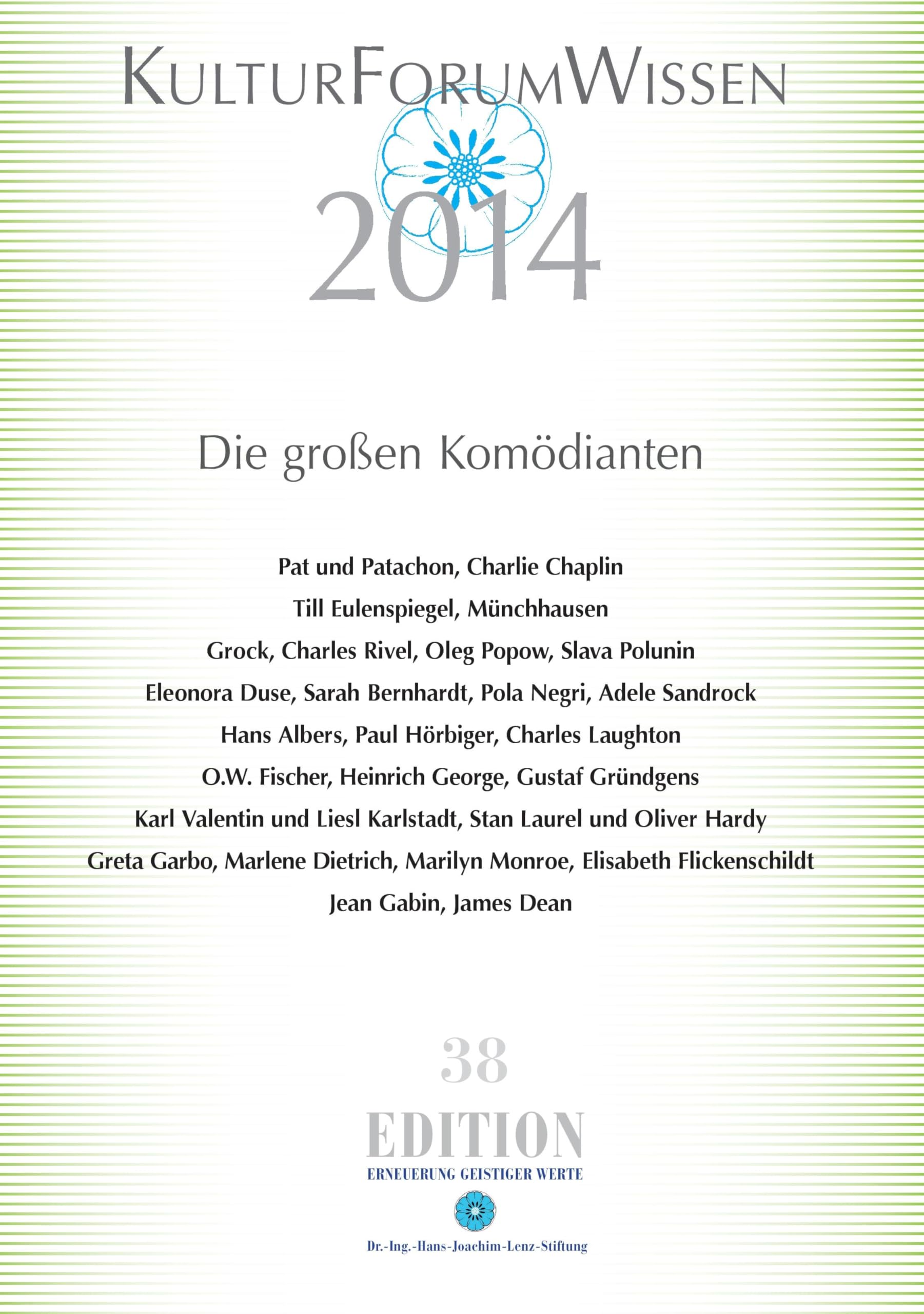 KulturForumWissen 2014: Die großen Komödianten (Edition) Art & Literature