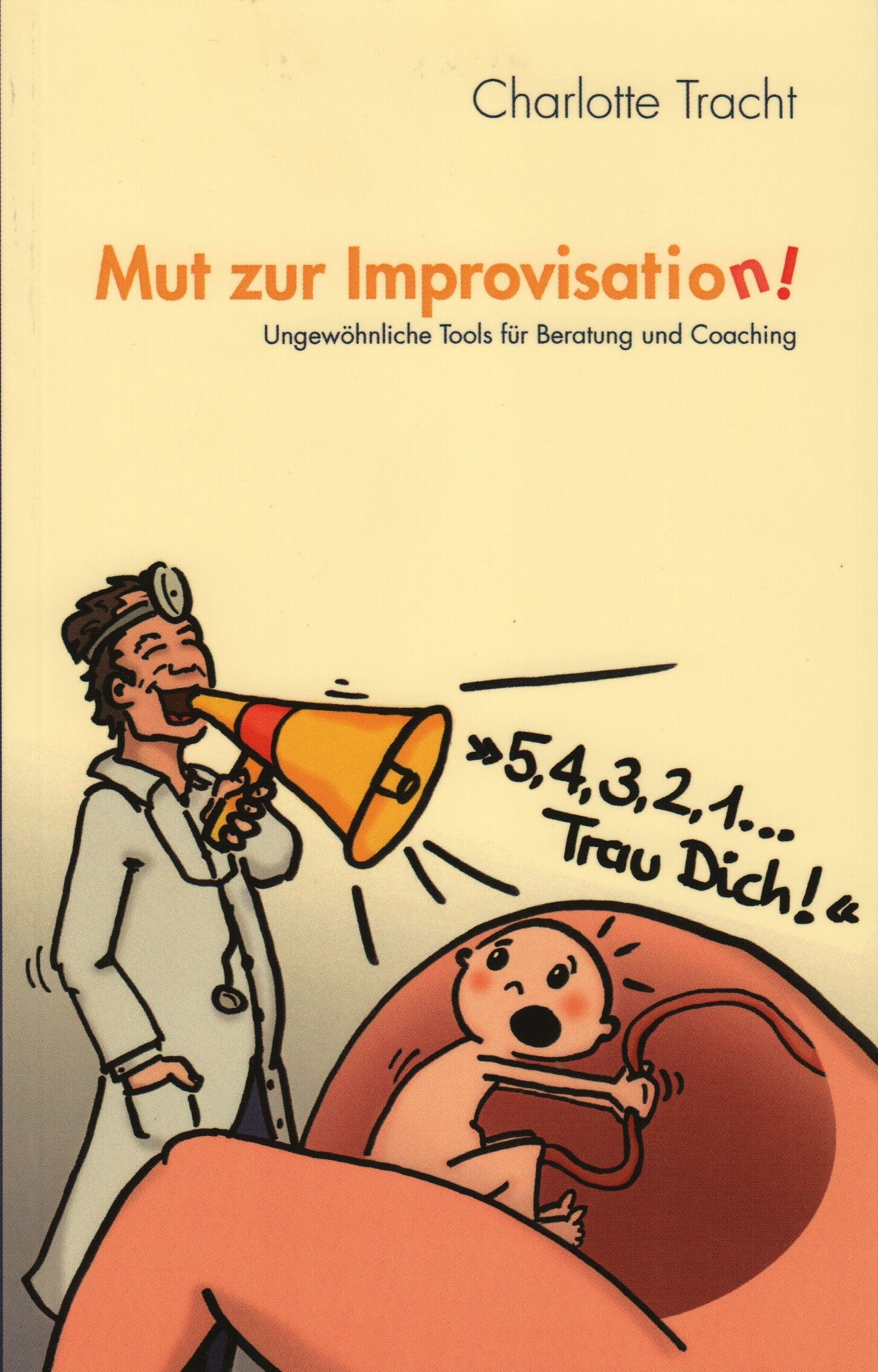 Mut zur Improvisation Books