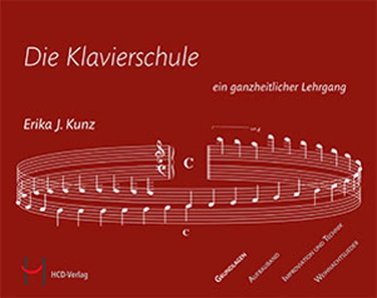 Die Klavierschule: ein ganzheitlicher Lehrgang Sheet Music