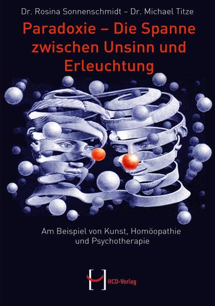 Paradoxie – Die Spanne zwischen Unsinn und Erleuchtung Medicine