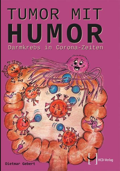 Tumor mit Humor: Darmkrebs in Corona-Zeiten Personalities
