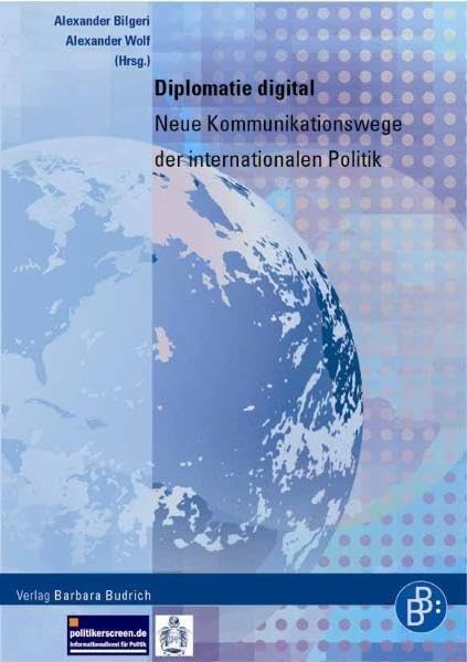 Diplomatie digital. Neue Kommunikationswege der internationalen Politik book