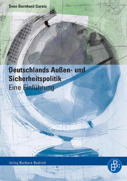 Deutschlands Aussen- und Sicherheitspolitik: Eine Einführung Law