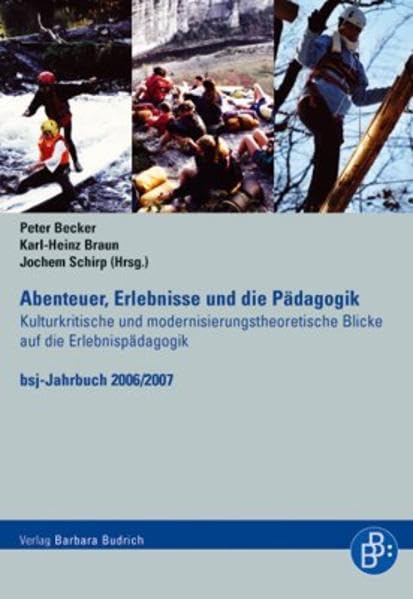 Abenteuer, Erlebnisse und die Pädagogik Social Sciences