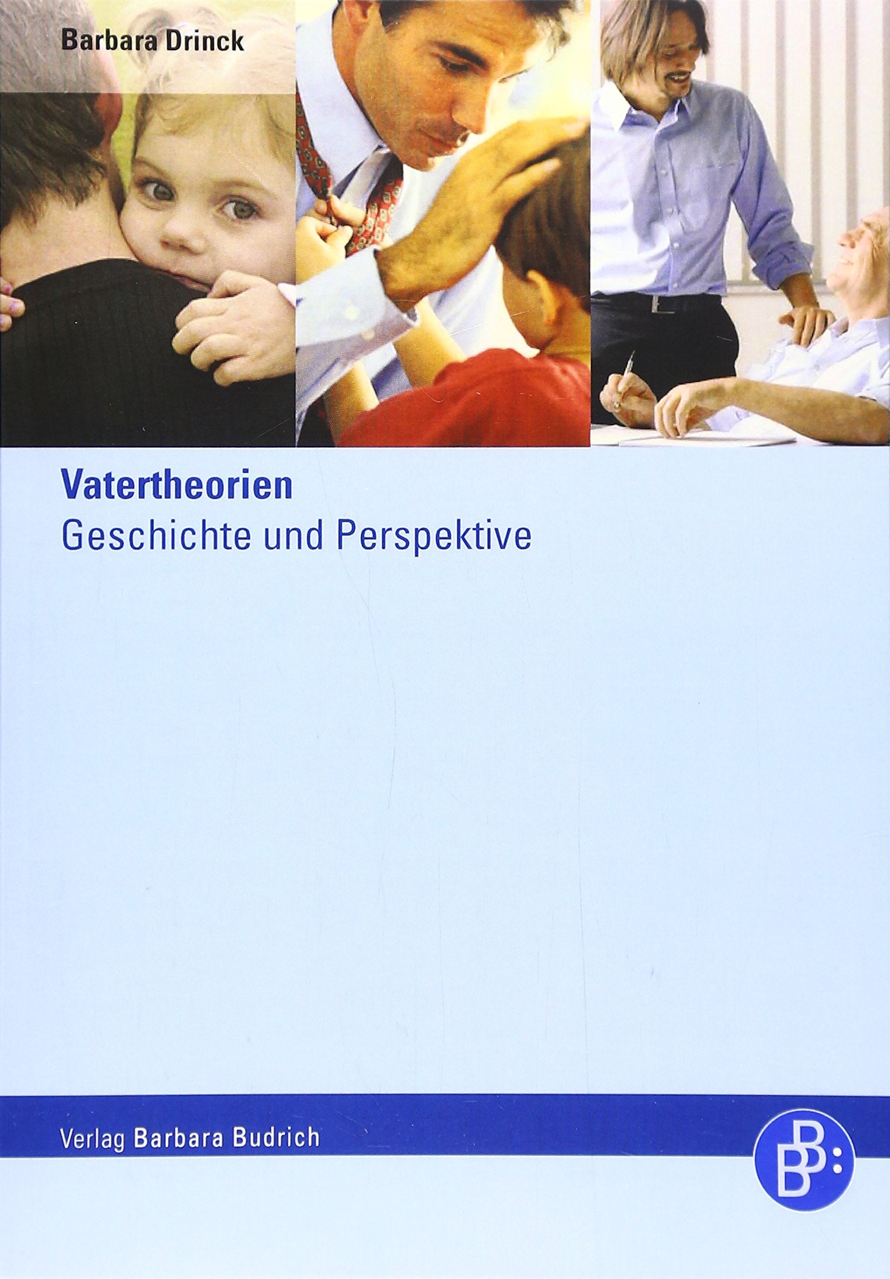 Vatertheorien: Geschichte und Perspektiven Law