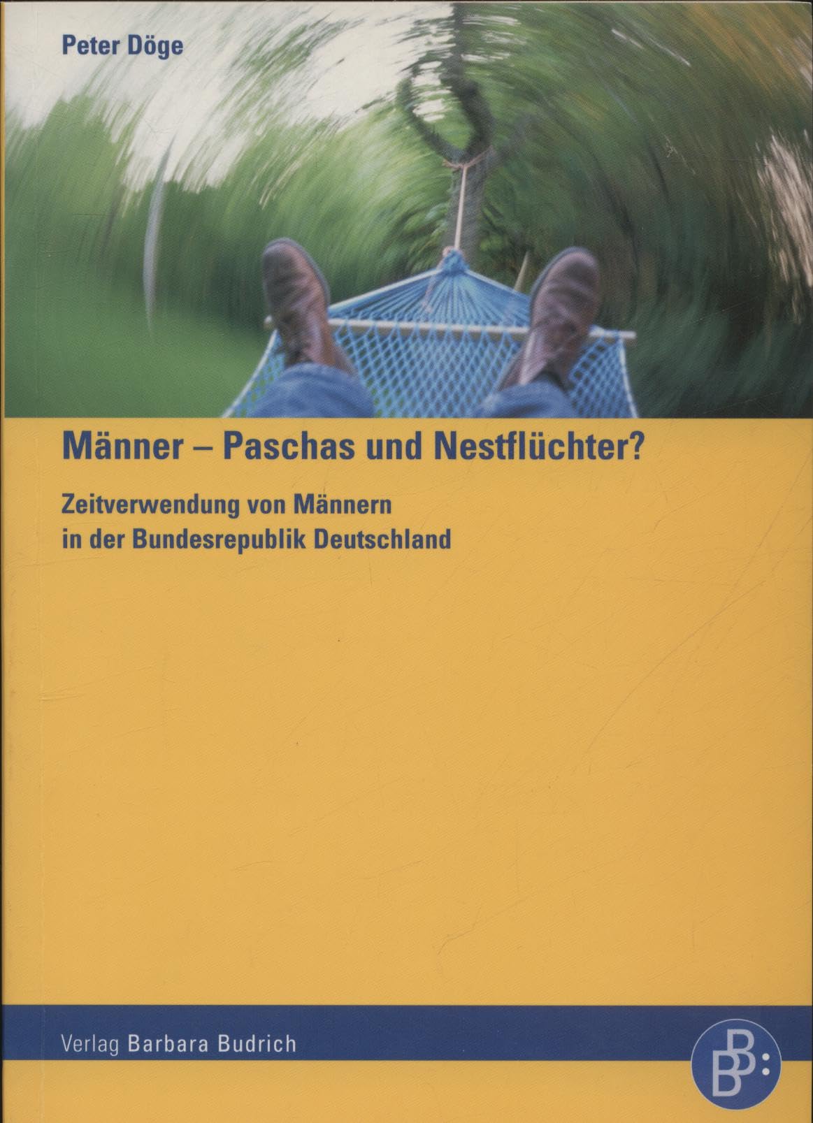 Männer – Paschas und Nestflüchter? Law