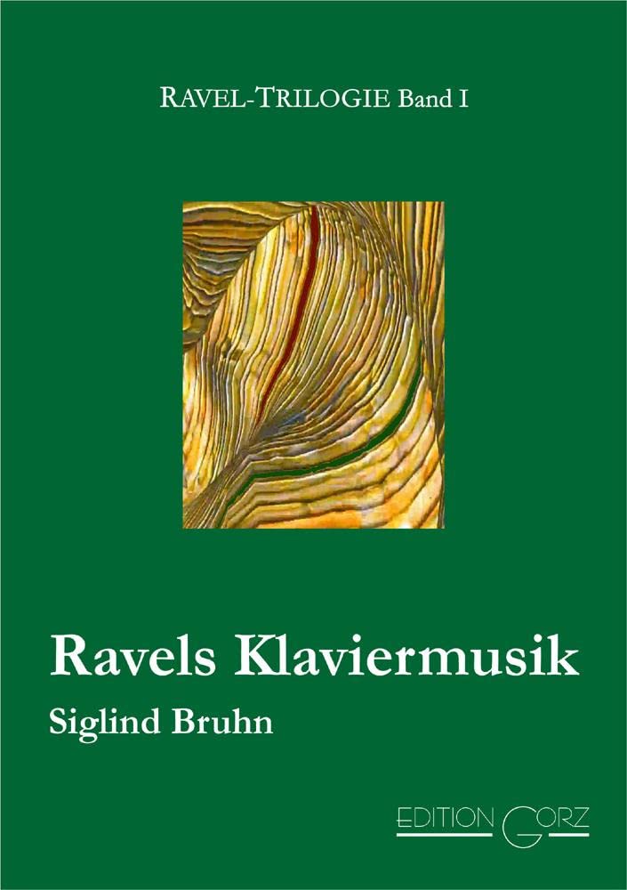 Ravels Klaviermusik (Ravel-Trilogie) Art & Literature