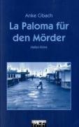 La Paloma für den Mörder: Hafen-Krimi Contemporary literature