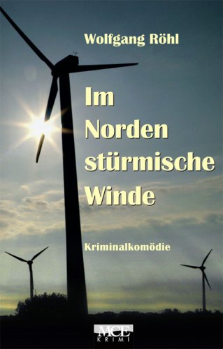 Im Norden stürmische Winde Contemporary literature