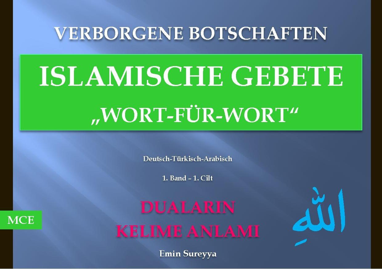 Islamische Gebete Wort für Wort. Verborgene Botschaften. Dualarin Kelime Anlami Religion & Esotericism
