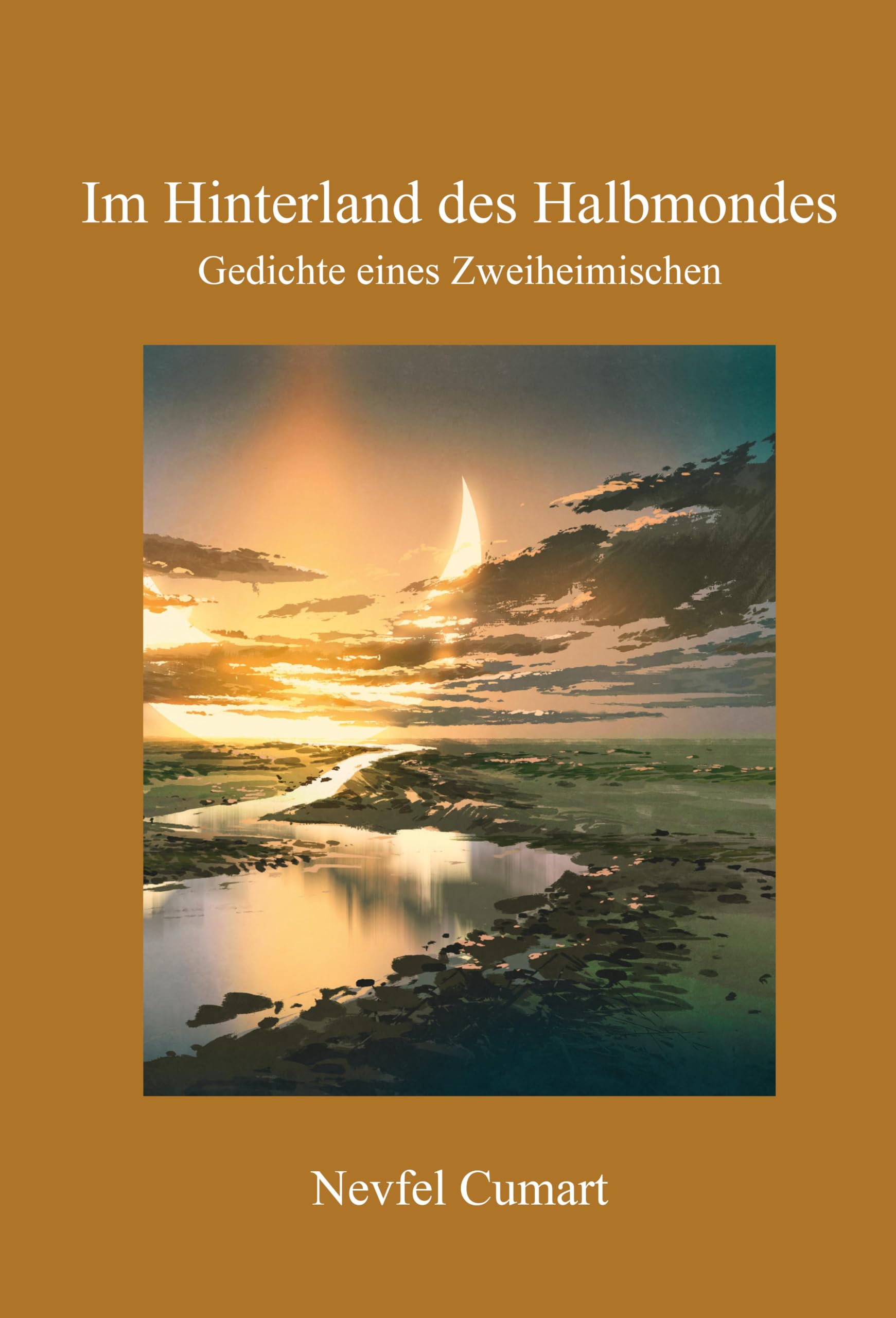 Im Hinterland des Halbmondes Poetry