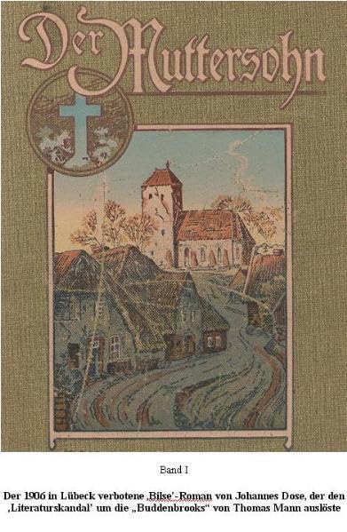 Der Muttersohn: Neuauflage auf der Basis des 1906 verbotenen Romans und der trotz Verbots erschienenen, überarbeiteten Neuauflage. Band I Contemporary literature Books