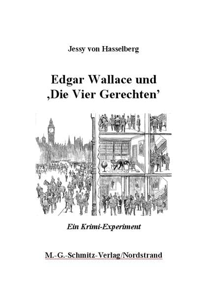 Edgar Wallace und ,Die vier Gerechten’: Ein Krimi-Experiment Contemporary literature