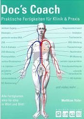 Doc's Coach: Praktische Fertigkeiten für Klinik und Praxis Medicine
