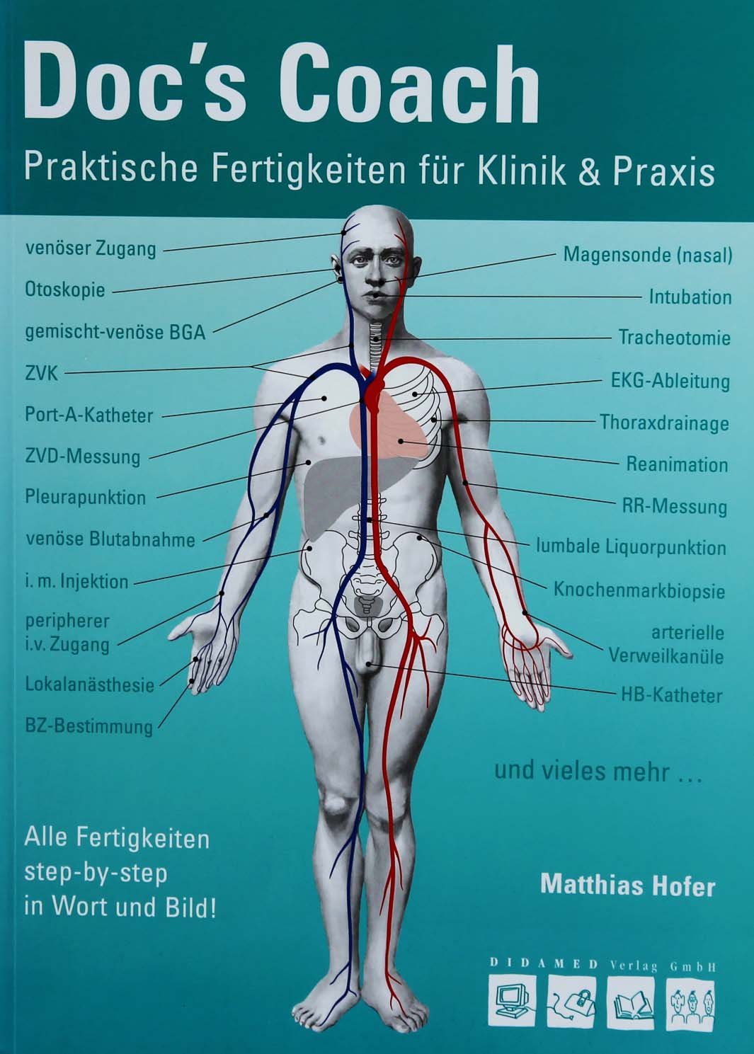 Doc`s Coach: Praktische Fertigkeiten für Klinik und Praxis Medicine