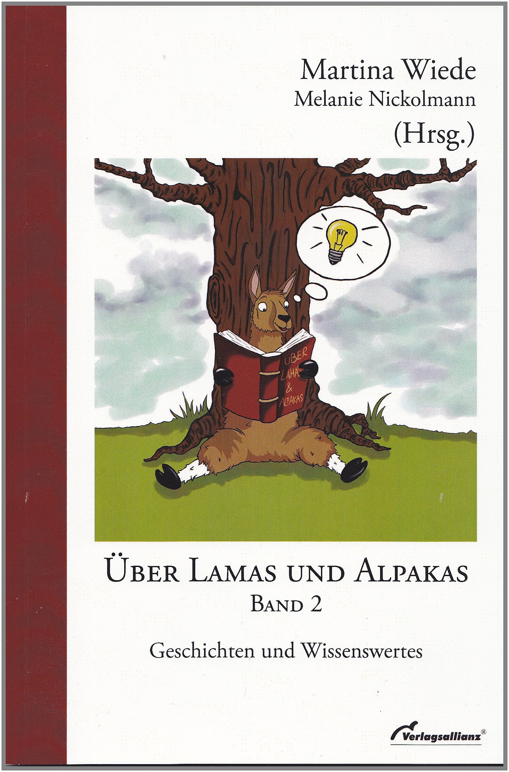 Über Lamas und Alpakas - Band 2: Geschichten und Wissenswertes Humour & Satire