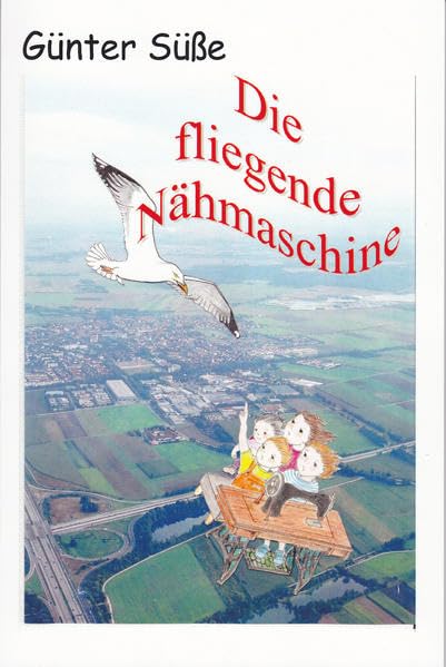 Die fliegende Nähmaschine Novels & Short Stories
