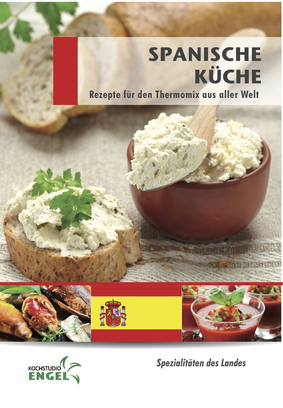 Spanische Küche: Recettes pour Thermomix du monde book