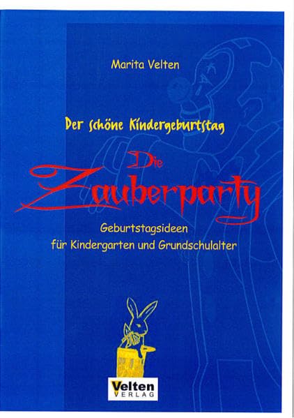Der schöne Kindergeburtstag - Die Zauberparty Partnership & Love