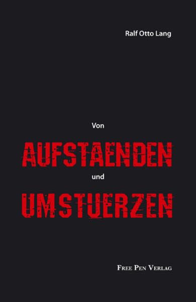 Von Aufständen und Umstürzen Leisure, Home & Garden