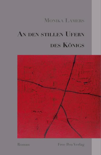 An den stillen Ufern des Königs - Lamers, Monika book