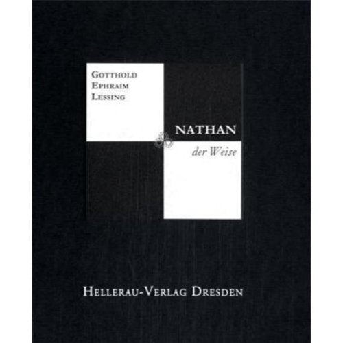 Nathan der Weise: Ein Dramatisches Gedicht, In fünf Aufzügen Drama