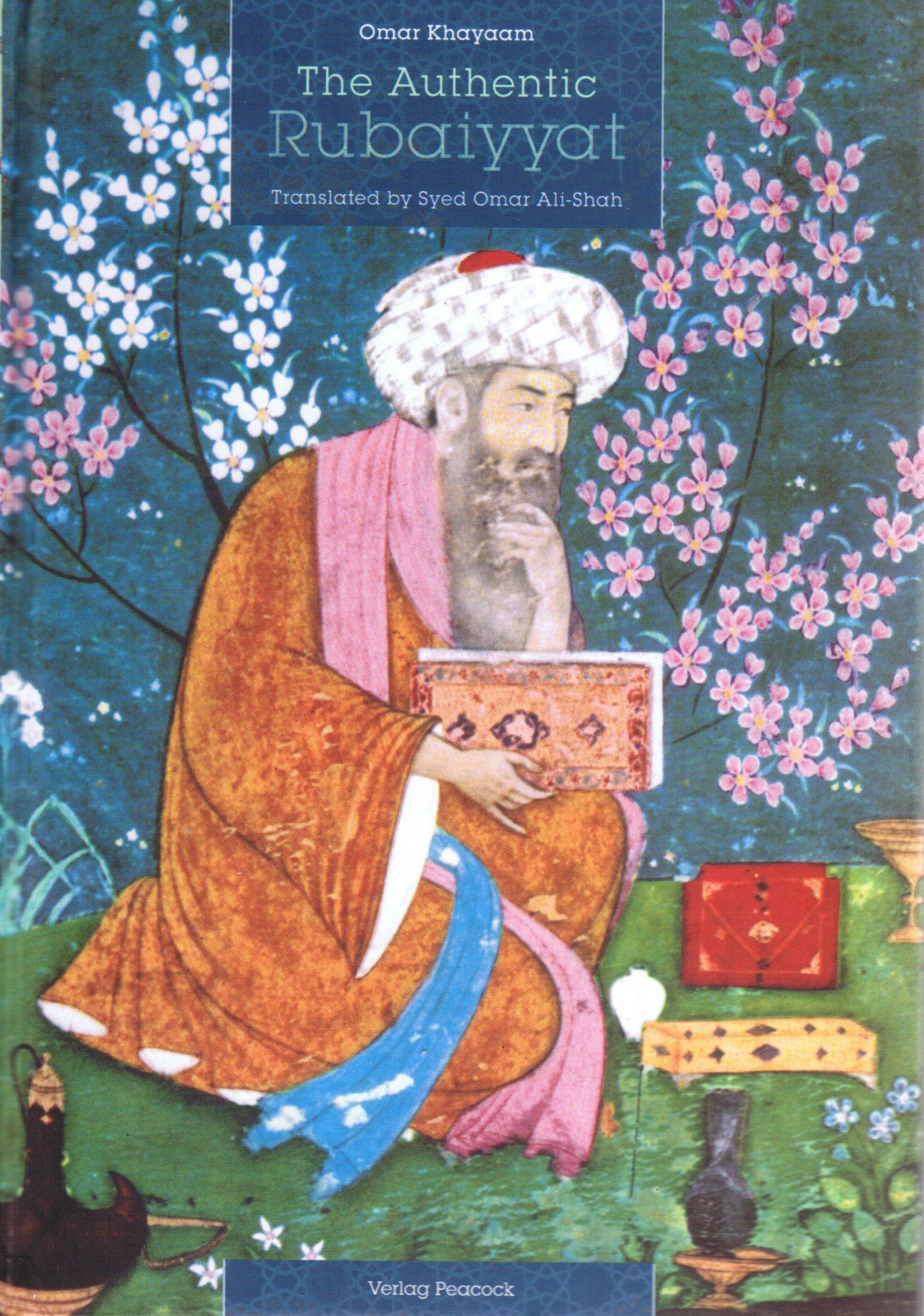 The Authentic Rubaiyyat of Omar Khayaam © IDSI, L.A./USA (Originaltitel). Die autentischen Rubiyyat (Deutscher Titel) Religion & Esotericism