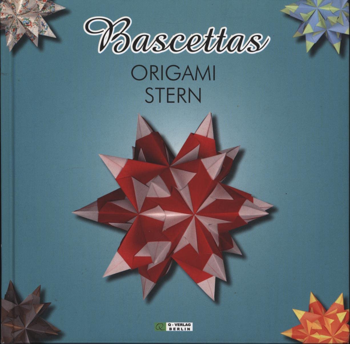 Bascettas ORIGAMI STERN: 3D Stern aus Papier Books