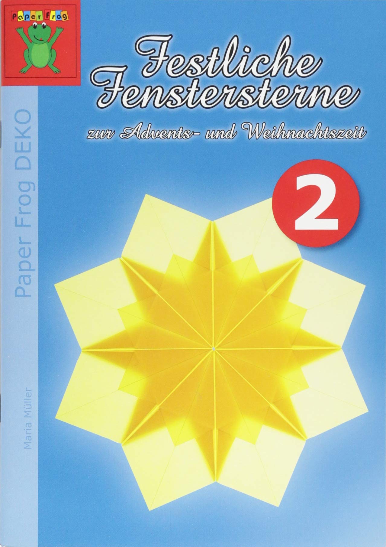 Festliche Fenstersterne zur Advents- und Weihnachtszeit Nr. 2 Hobbies & Crafts