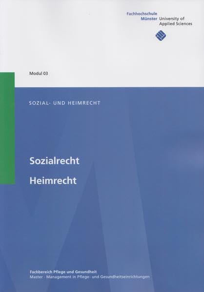 Sozial- und Heimrecht: Sozialrecht. Heimrecht. Medicine