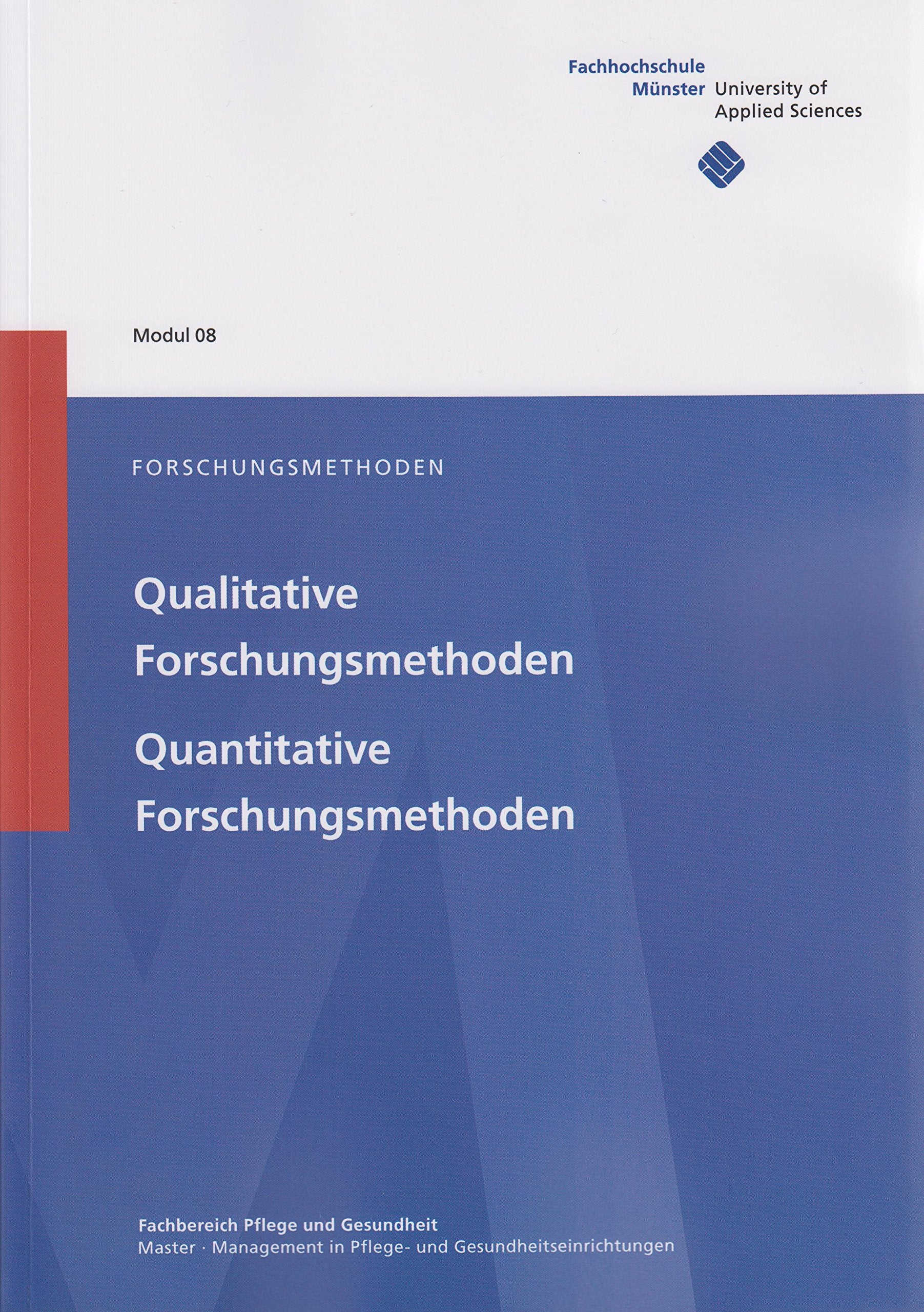 Forschungsmethoden: Qualitative Forschungsmethoden. Quantitative Forschungsmethoden. Medicine