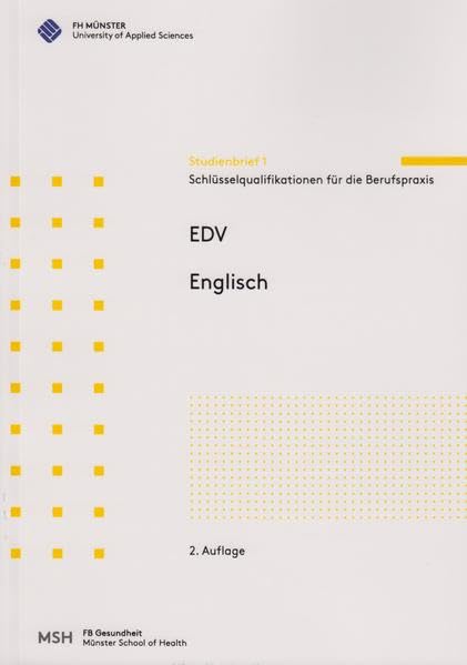 Schlüsselqualifikationen für die Berufspraxis: EDV. Englisch Medicine