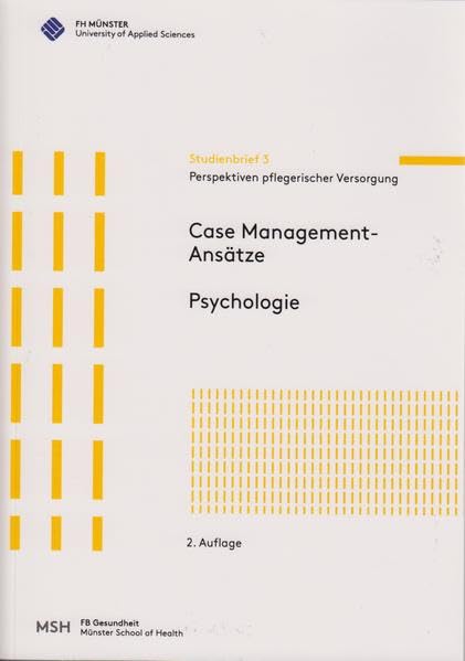Perspektiven pflegerischer Versorgung: Case Management-Ansätze. Psychologie Medicine