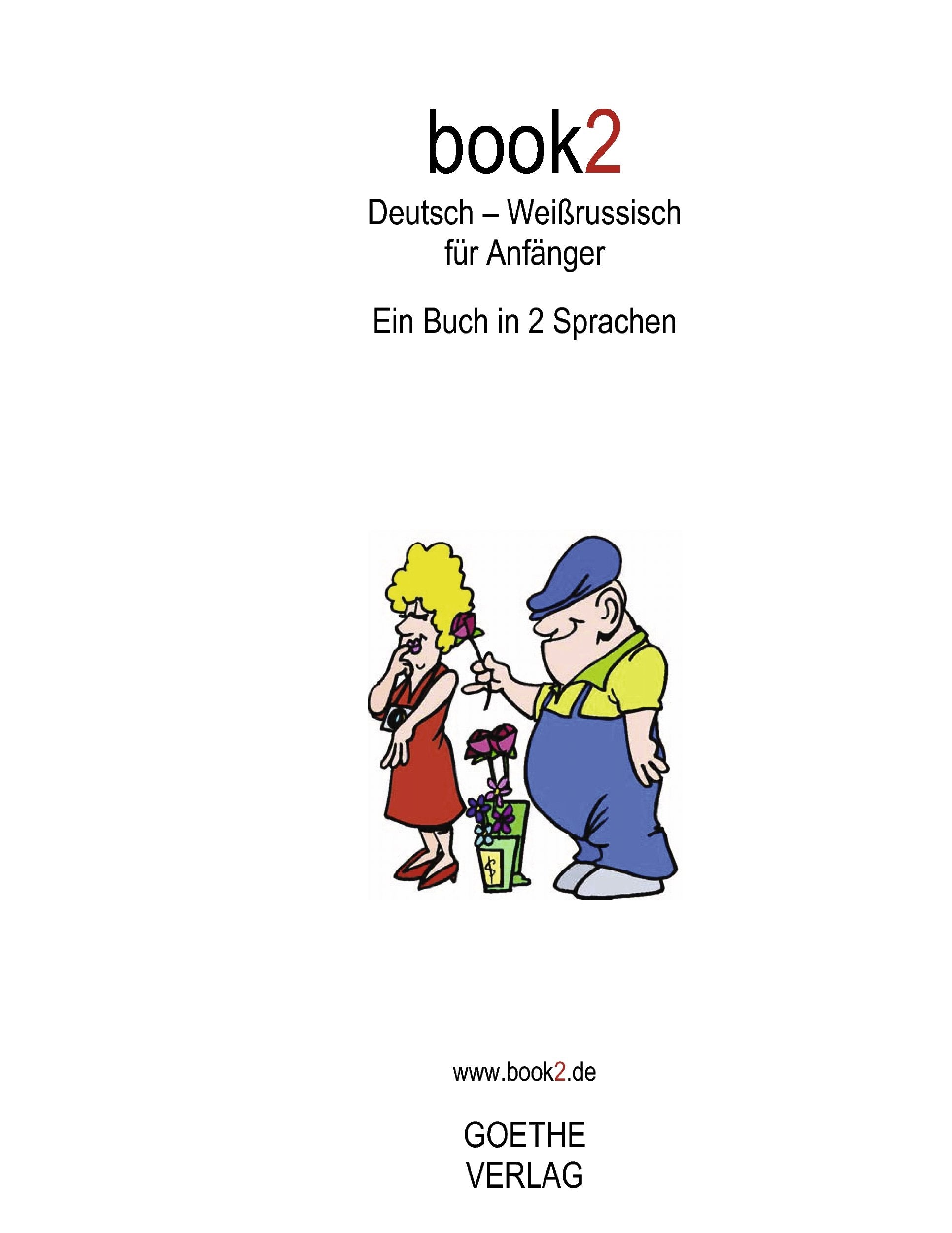 book2 Deutsch - Weißrussisch für Anfänger Foreign Languages ​​& Dictionaries