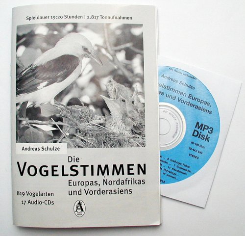 Die Vogelstimmen Europas, Nordafrikas und Vorderasiens (1 MP3-Disk, Laufzeit 19:20 Stunden): 819 Vogelarten mit 2817 Tonaufnahmen auf 1 MP3-Disk General education