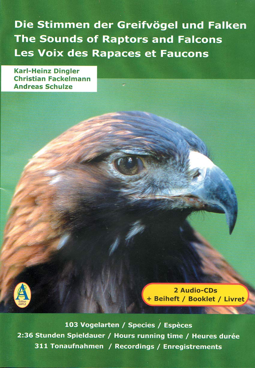 Die Stimmen der Greifvögel und Falken. The Sounds of Raptors and Falcons. Les Voix des Rapaces et Faucons Radio Plays