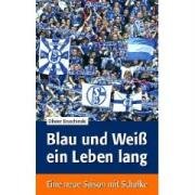 Blau und Weiß ein Leben lang: Eine neue Saison mit Schalke Leisure & Fun