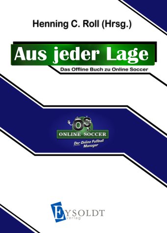 Aus jeder Lage. Das Offline Buch zu Online Soccer book