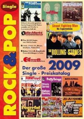 Der große Rock & Pop Single Preiskatalog 2009: Weltweit das umfangreichste Nachschlagewerk für Plattensammler und Händler in Zusammenarbeit mit ... Viele tolle Krautrock-Cover-Abbildunge... Arts & Music