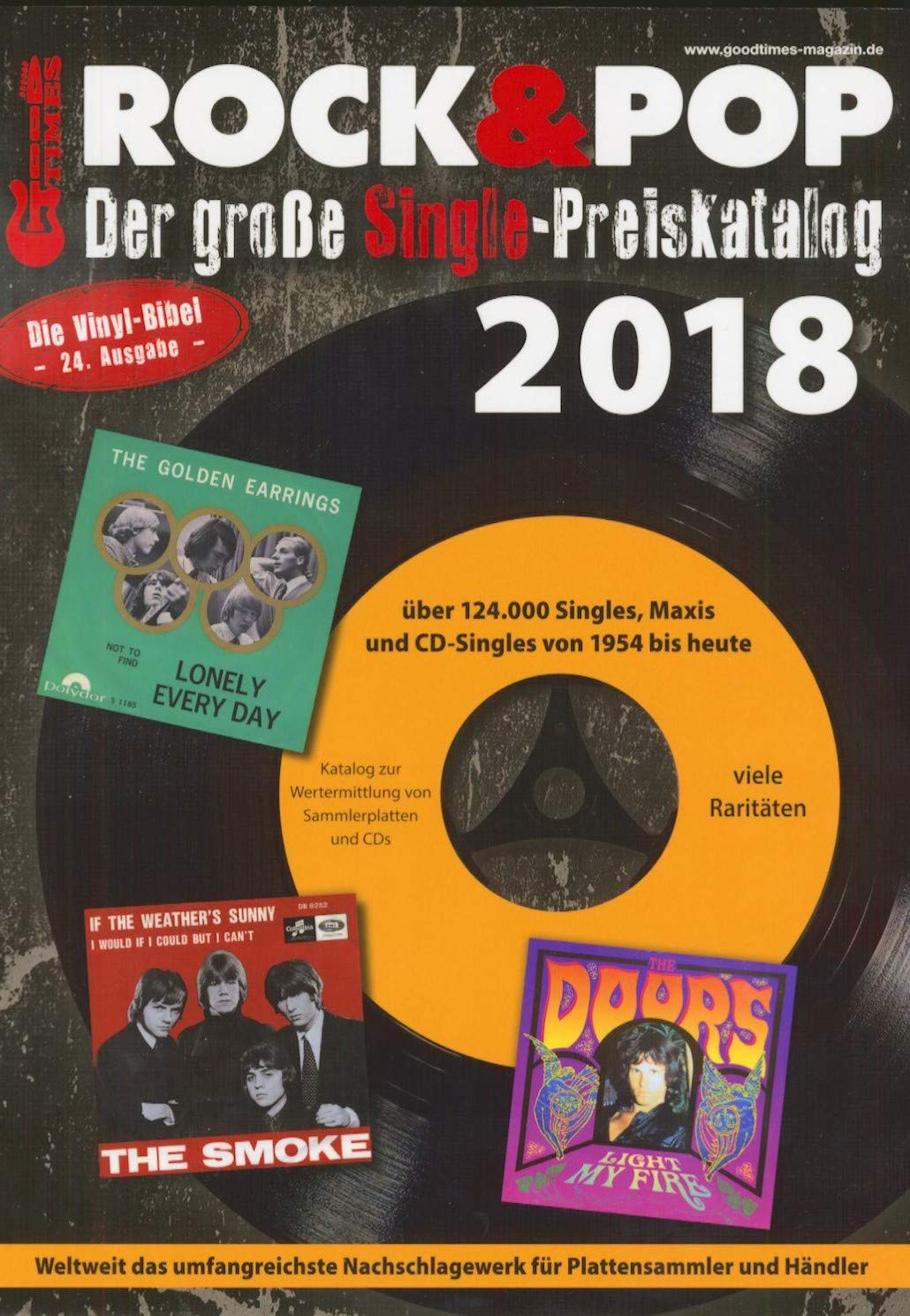 Der große Rock & Pop Single Preiskatalog 2018: Über 124.000 Singles, Maxis und CD-Singles von 1954 bis heute. Katalog zur Wertermittlung von Sammlerplatten und CDs. Vinyl Bibel Arts & Music