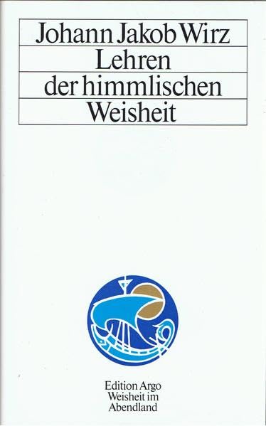 Lehren der himmlischen Weisheit: Herausgegeben und eingeleitet von Konrad Dietzfelbinger Religion & Esotericism