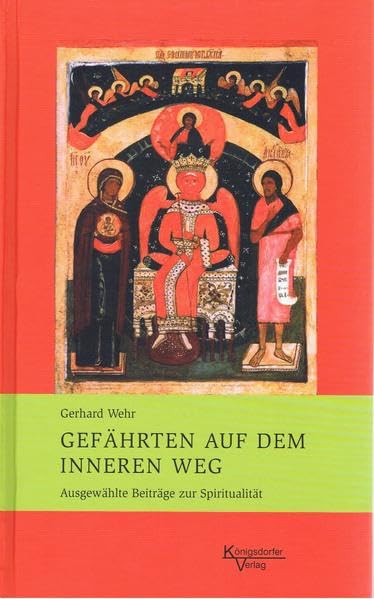 Gefährten auf dem inneren Weg: Ausgewählte Beiträge zur Spiritualität Religion & Esotericism