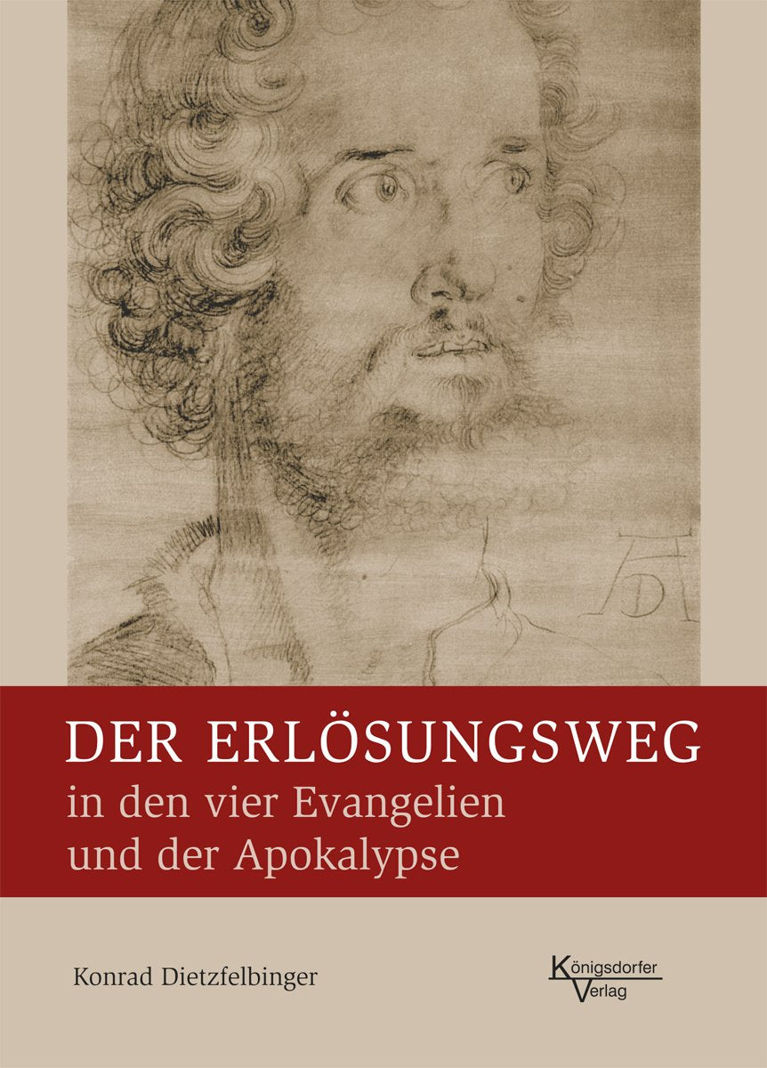 Der Erlösungsweg: in den vier Evangelien und der Apokalypse Religion & Esotericism