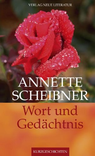 Wort und Gedächtnis: Kurzgeschichten Contemporary literature