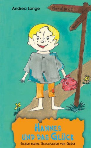 Hannes und das Glück book