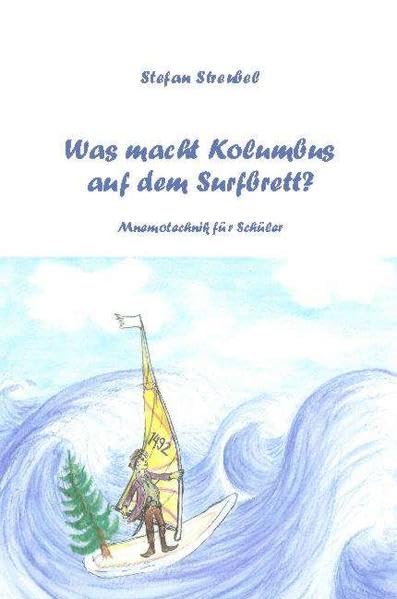 Was macht Kolumbus auf dem Surfbrett? Business, Finance & Career
